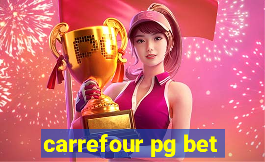 carrefour pg bet